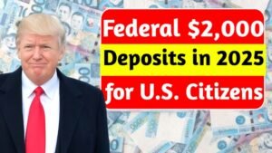 Final Chance to Grab Federal $2,000 Deposits in 2025 for U.S. Citizens — What’s Really Going On?